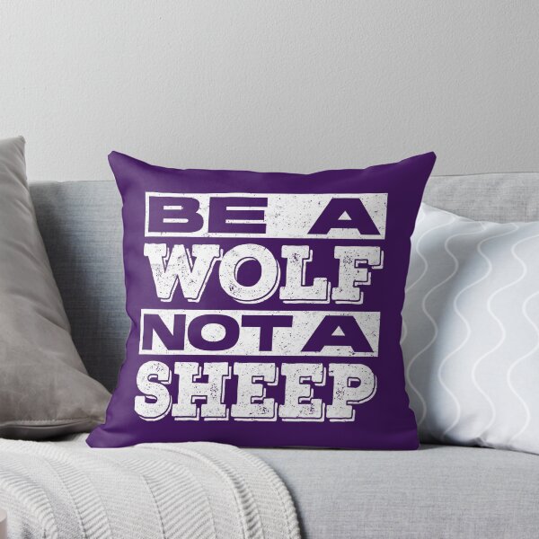 Item preview, Be A Wolf Not A Sheep I Wolf Whisperer Or Lone Alpha Wolf  designed and sold by MossetVolgin.
