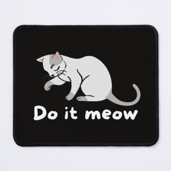 Item preview, Do It Meow, Funny Cat Lover designed and sold by Nero9o.