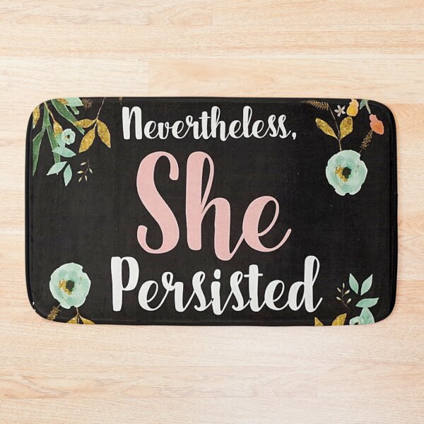 Item preview, nevertheless she persisted 2 designed and sold by diamemas.