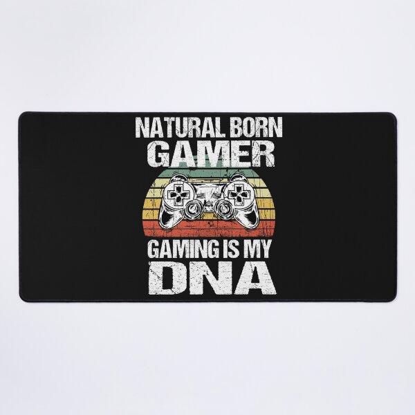 Item preview, natural born gamer gaming is my dna designed and sold by SheIsAQueen.