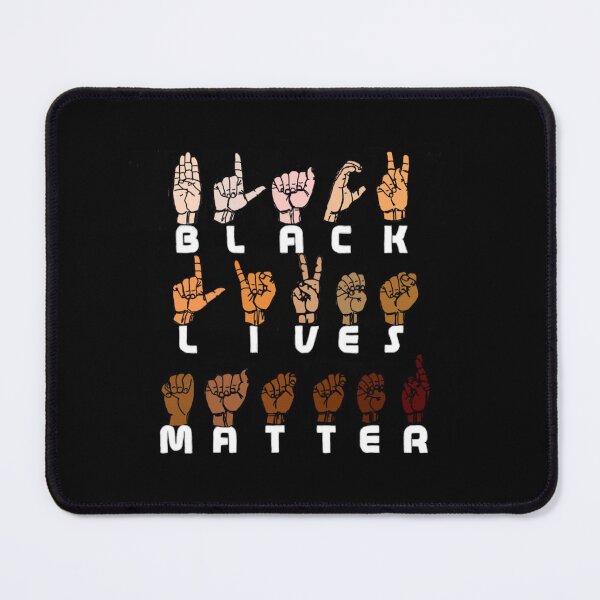 Item preview, Black Lives Matter American Sign Language ASL designed and sold by TSFamderArtist.