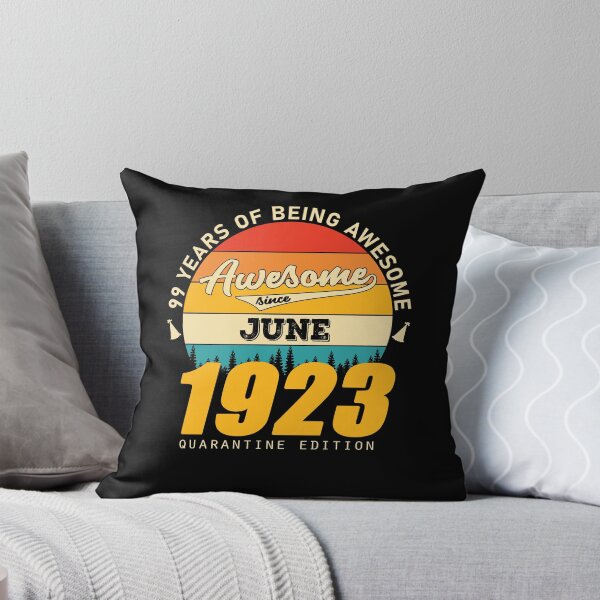 Item preview, 1923 Quarantine Edition June 99 Years Of Being Awesome designed and sold by BoriJanis.