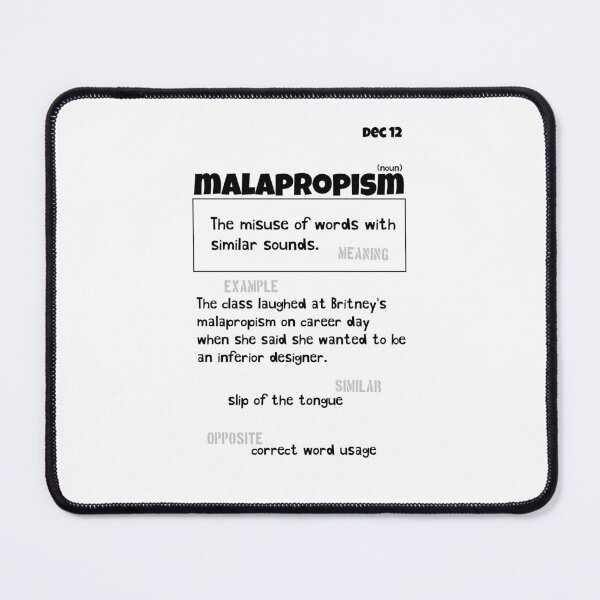 Item preview, December 12 Malapropism designed and sold by Square Root of Squid.