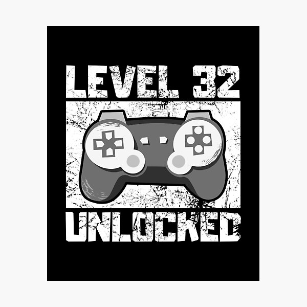 Item preview, Level 32 Unlocked designed and sold by FNStuff.