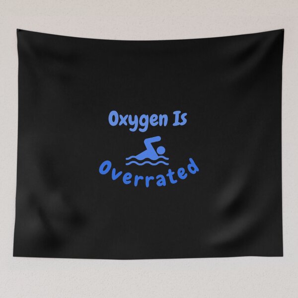 Item preview, Oxygen Is Overrated Funny Swimming Essential T-Shirt designed and sold by felyn3gloria.