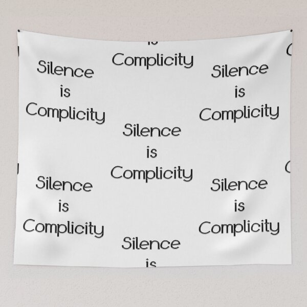 Item preview, Silence is Complicity designed and sold by Gretchen Tiger.