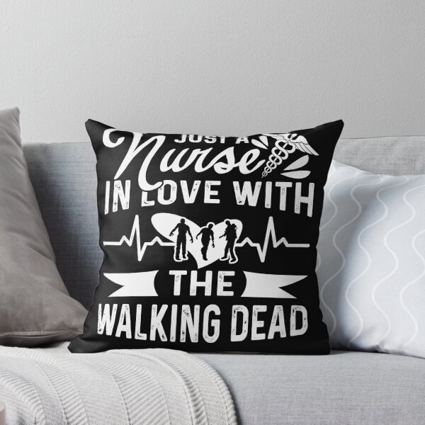 Item preview, Just A Nurse In Love With The Walking Dead designed and sold by UnknownArtistt.