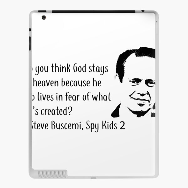 Steve Buscemi Spy Kids 2 Quote Black