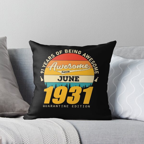 Item preview, 1931 Quarantine Edition June 91 Years Of Being Awesome designed and sold by BoriJanis.
