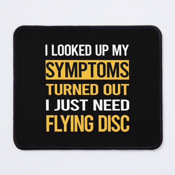 Item preview, Funny My Symptoms Flying Disc designed and sold by kerry8d7dlaurie.