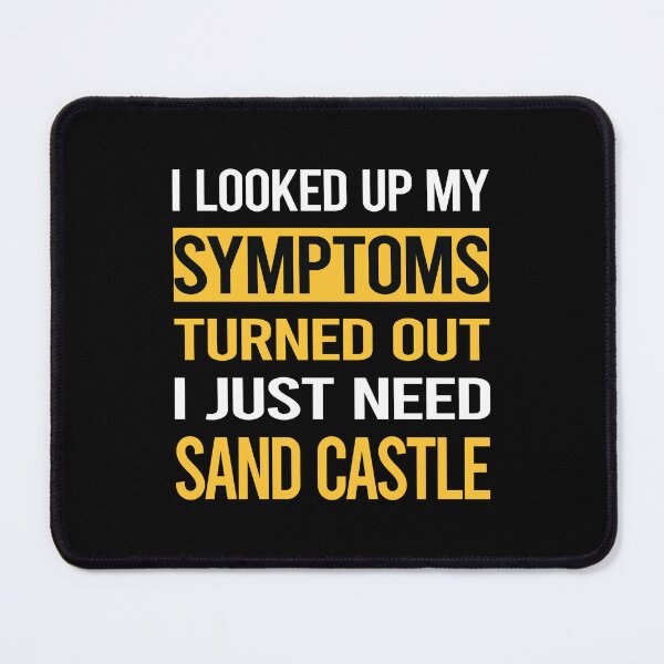 Item preview, Funny My Symptoms Sand Castle designed and sold by kerry8d7dlaurie.