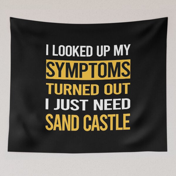 Item preview, Funny My Symptoms Sand Castle designed and sold by kerry8d7dlaurie.