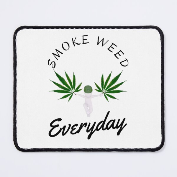 Item preview, Smoke Weed everyday, Marijuana, Cannabis, Weed, Leaf designed and sold by BestDesignbySof.