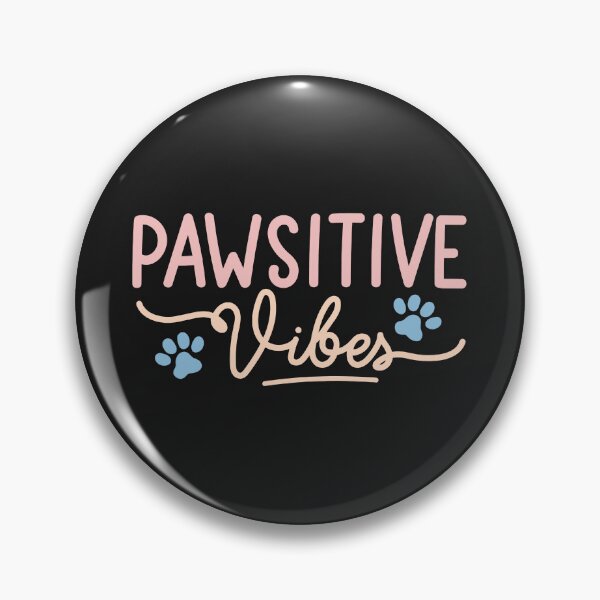 Item preview, Stay Pawsitive, Pawsitive, Pawsitive Vibes designed and sold by graphic-genie.
