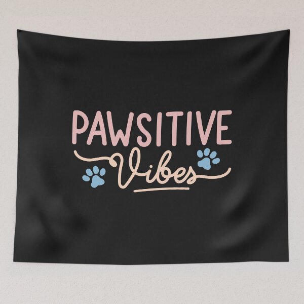 Artikelvorschau, Bleiben Sie Pawsitive, Pawsitive, Pawsitive Vibes entworfen und verkauft von graphic-genie.