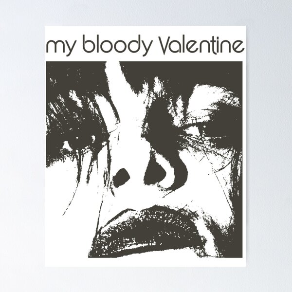 My Bloody Valentine Posters for Sale | Redbubble