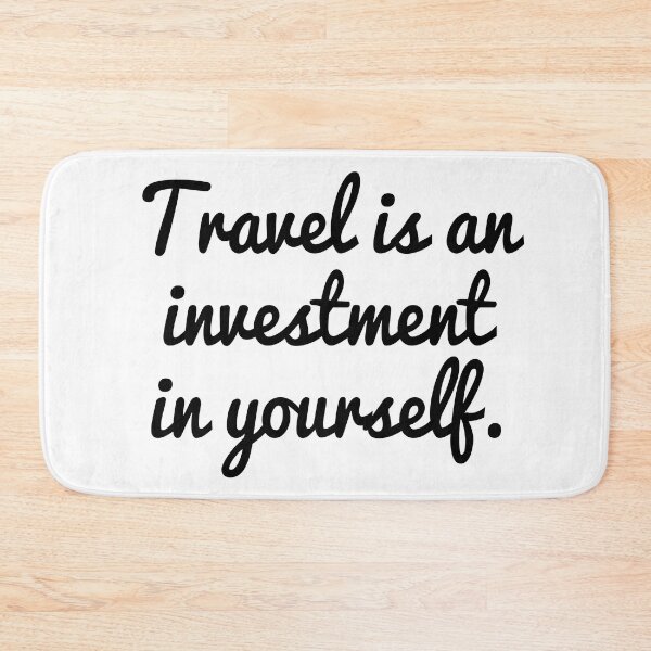 Item preview, Travel Investment Vacation Quote for Travellers Backpackers designed and sold by digitalsocial.