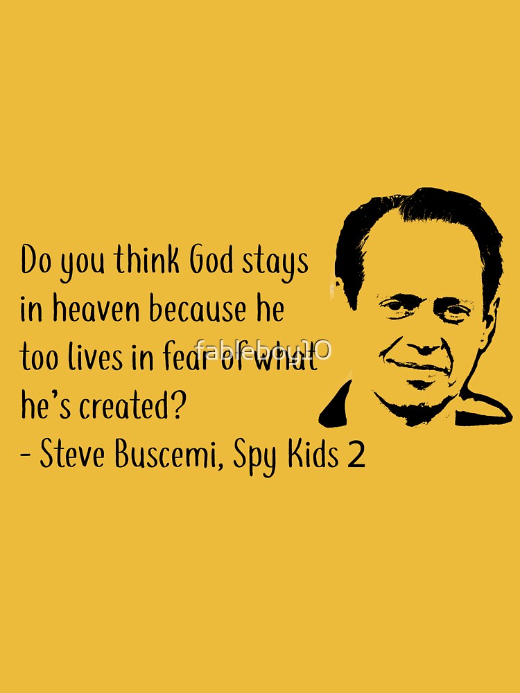 Steve Buscemi Spy Kids 2 Quote Black Essential T Shirt