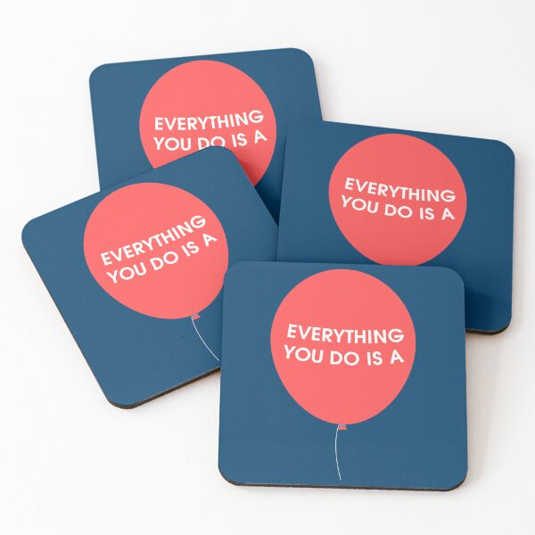 Item preview, Everything You Do is a Balloon   designed and sold by Enchancegreen.