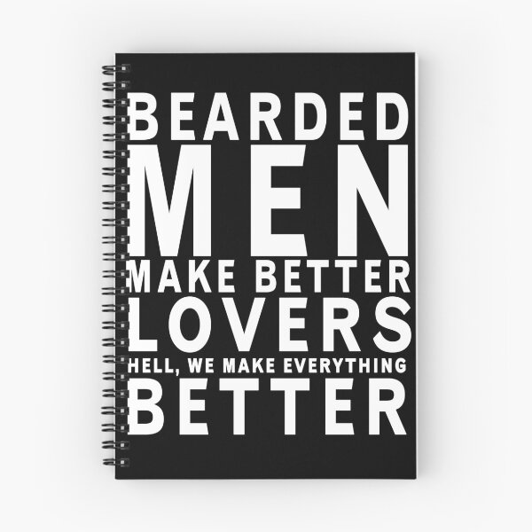 Item preview, Bearded Men Make Better Lovers Hell We Make Everything Better designed and sold by Savo.