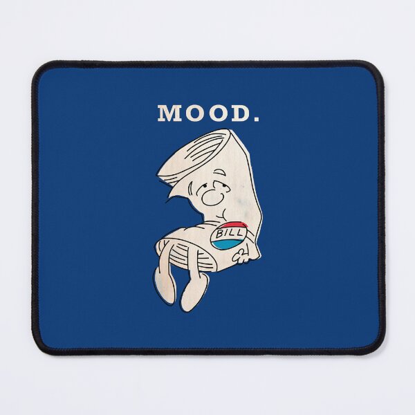Item preview, Mood - I’m Just a Bill designed and sold by Bethiwn67.