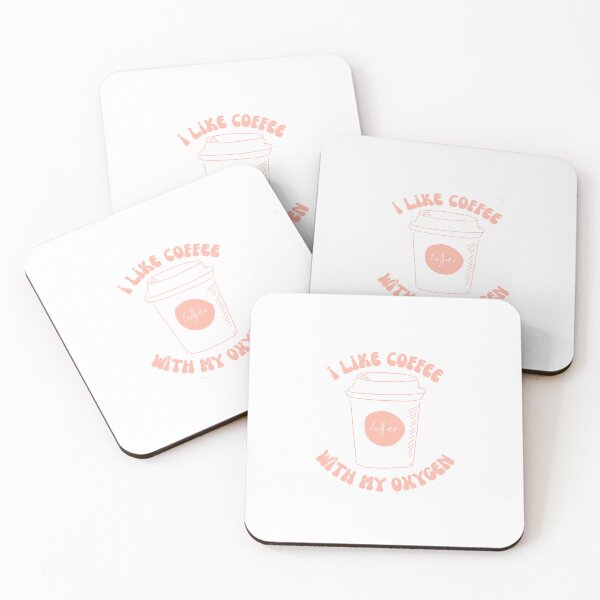 Item preview,  I Like Coffee With My Oxygen designed and sold by Lilac225769.