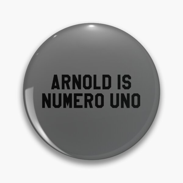 Item preview, Arnold Is Numero Uno designed and sold by phneMarieGodwin.
