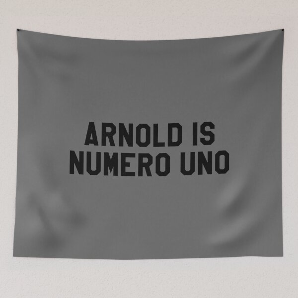 Item preview, Arnold Is Numero Uno designed and sold by phneMarieGodwin.