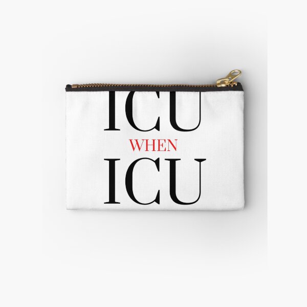 Item preview, ICU WHEN ICU (I SEE YOU WHEN I SEE YOU) designed and sold by RobbiesMusic.