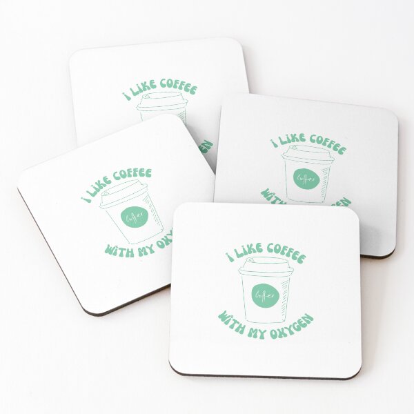 Item preview, I Like Coffee With My Oxygen designed and sold by Lilac225769.
