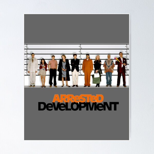Arrested Development Posters for Sale | Redbubble