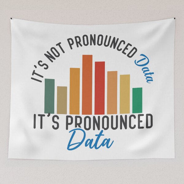 Item preview, It is not Data it is pronounced Data Analyst Pun Joke designed and sold by alltheprints.
