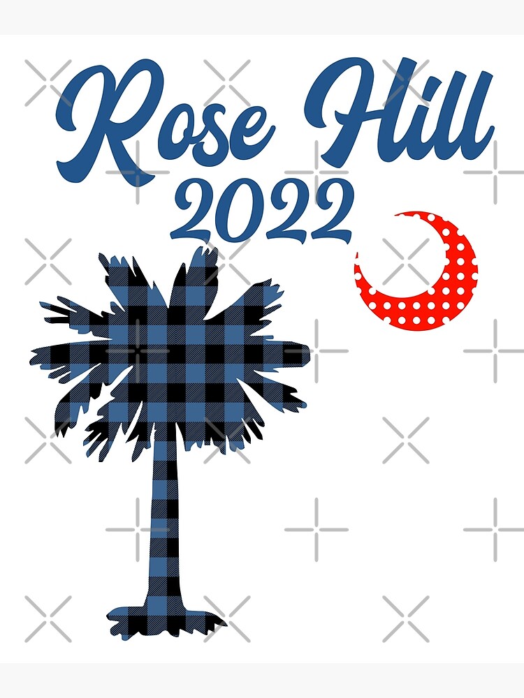 "4th of July Tshirts Rose Hill Bluffton South Carolina 2022" Poster