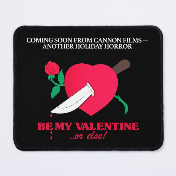 Item preview, Be my Valentine ... or else! designed and sold by Ranclyn.