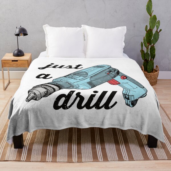 Item preview, 'Just A Drill' Drill designed and sold by Happy Puppy Print On Demand.
