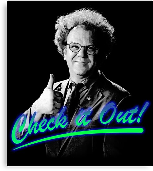 Dr Steve Brule Check It Out Canvas Print By Maxnixon Redbubble