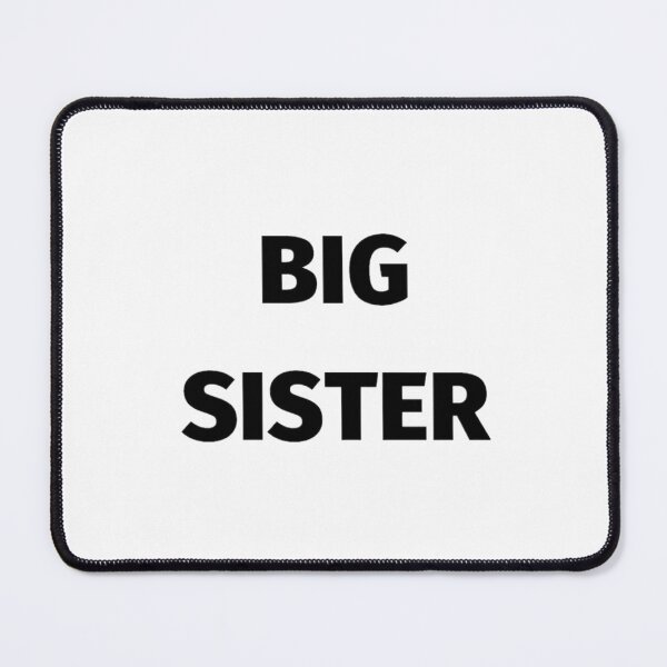 Item preview, Big sister in black letters  designed and sold by Tvdesignx.