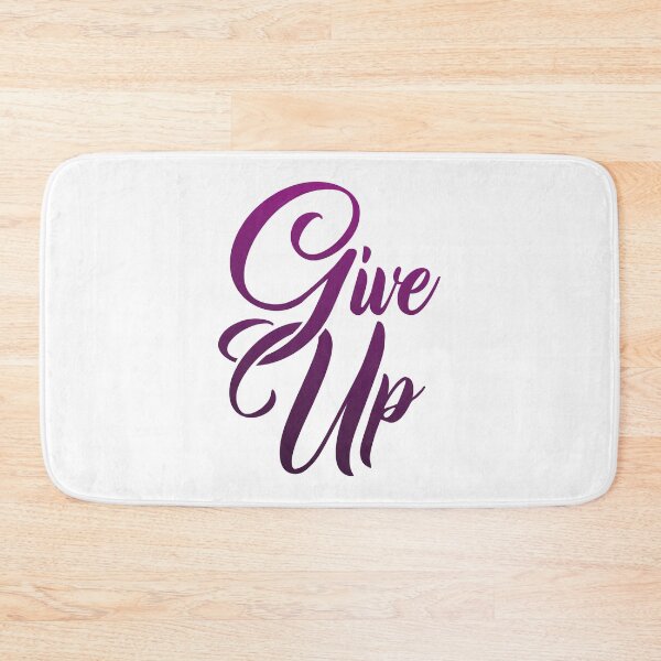 Item preview, Give Up designed and sold by Steven Coman.