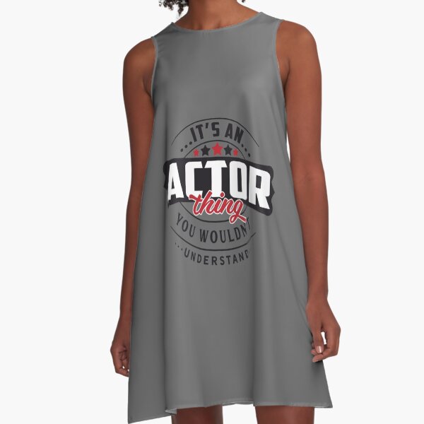 Item preview, Actor Occupations. Actor Thing You Wouldn't Understand Classic designed and sold by CamdenSipes00.