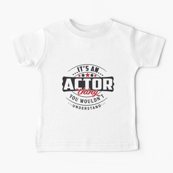 Item preview, Actor Occupations. Actor Thing You Wouldn't Understand Classic designed and sold by CamdenSipes00.