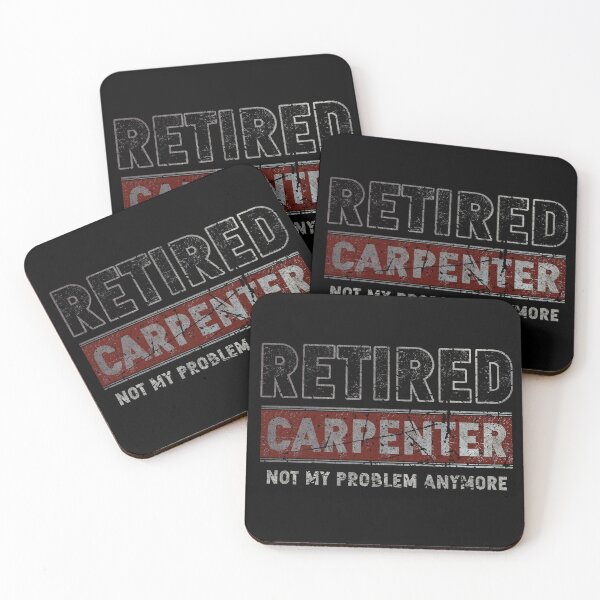 Item preview, Retired Carpenter Not My Problem Anymore Funny Carpenter Retirement designed and sold by GR-ART.
