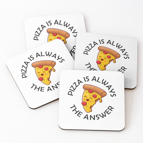Item preview, Pizza Is Always The Answer Funny Pizza Quote designed and sold by theshirtinator.