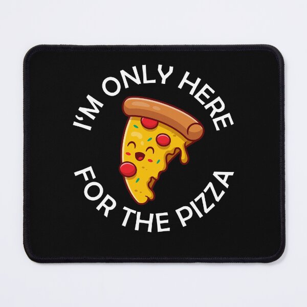 Item preview, I'm Only Here For The Pizza Funny Pizza Quote designed and sold by theshirtinator.
