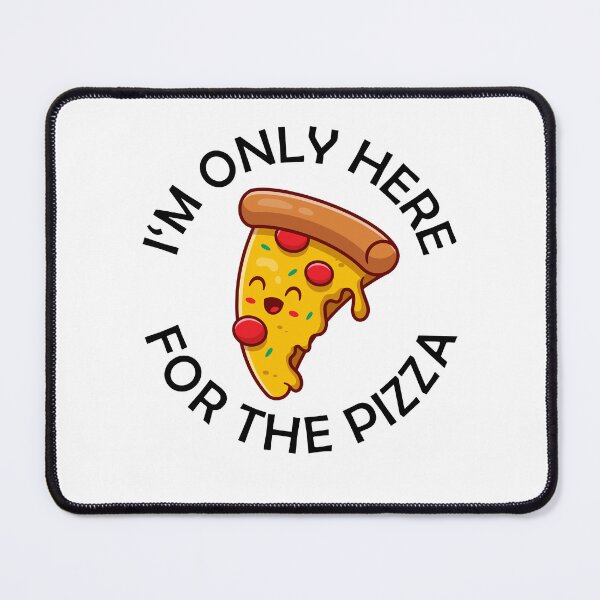 Item preview, I'm Only Here For The Pizza Funny Pizza Quote designed and sold by theshirtinator.