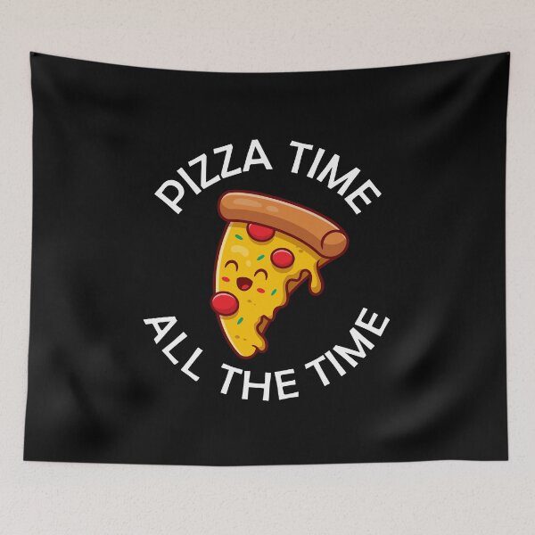 Item preview, Pizza Time All The Time Funny Pizza Quote designed and sold by theshirtinator.
