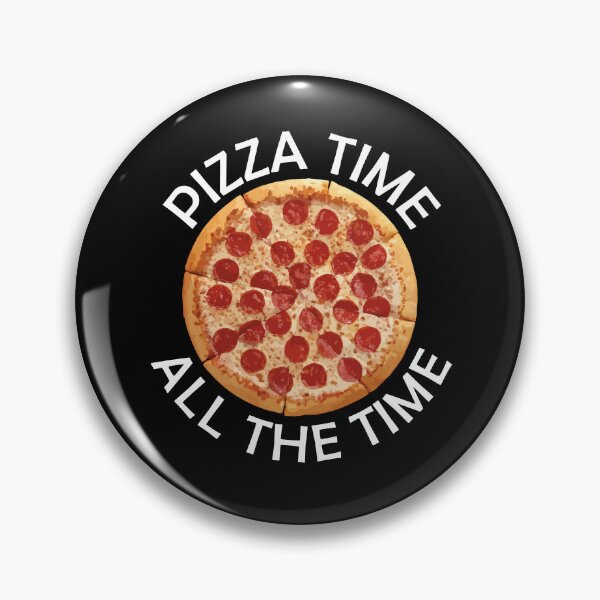 Item preview, Pizza Time All The Time Funny Pizza Quote designed and sold by theshirtinator.