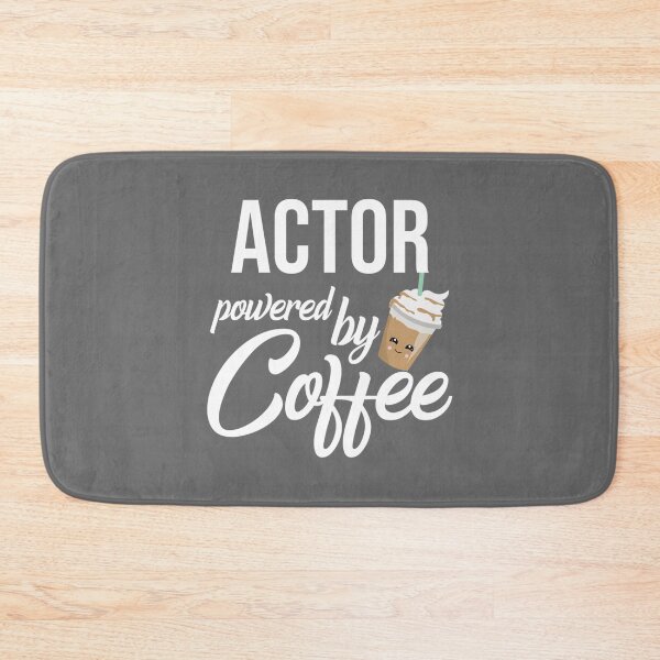 Item preview, Actor Powered By Coffee - Funny Gift Idea Essential designed and sold by CamdenSipes00.