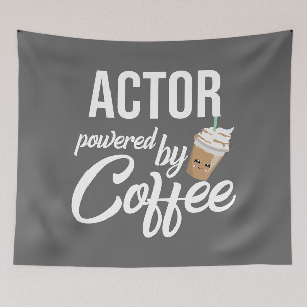 Item preview, Actor Powered By Coffee - Funny Gift Idea Essential designed and sold by CamdenSipes00.