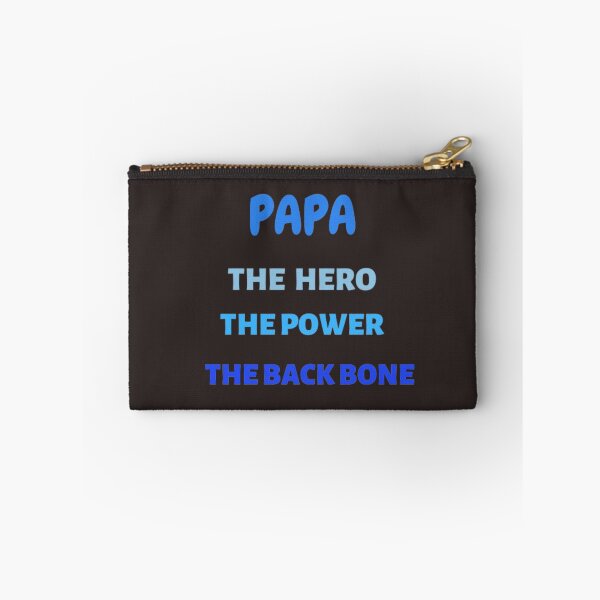 Item preview, Papa The Hero The Power The Back Bone  designed and sold by DeeCeeFashion.