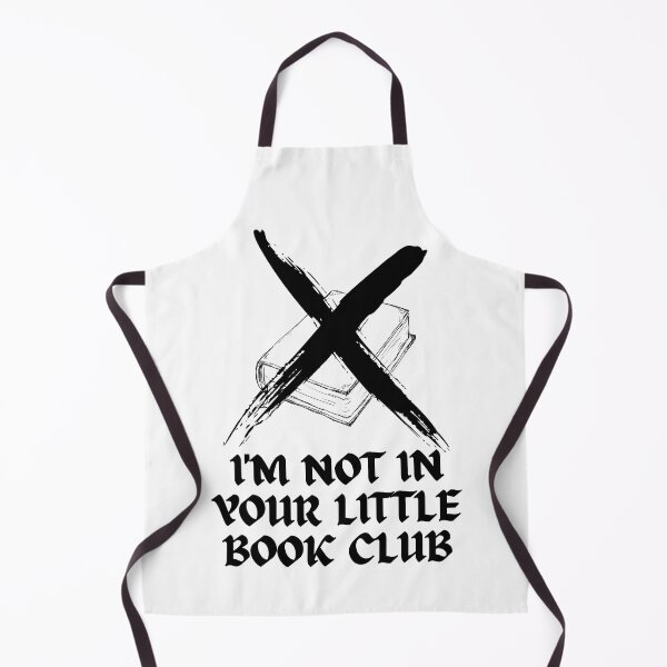 Item preview, Im Not In Your Little Book Club designed and sold by BookOfE.